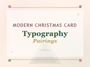 Modern Christmas Card Typography Pairings: Free Font Combos for the Holidays
