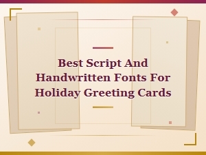 Best Script and Handwritten Font Pairings for Holiday Greeting Cards